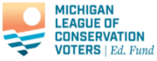 MICHIGAN LEAGUE OF CONSERVATION VOTERS EDUCATION FUND